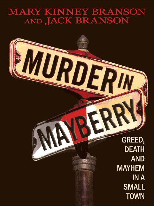 Title details for Murder in Mayberry by Mary Kinney Branson - Available